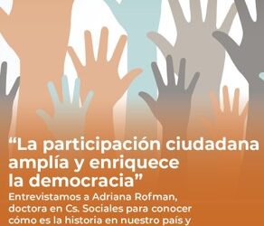 «La participación ciudadana amplia y enriquece la democracia»