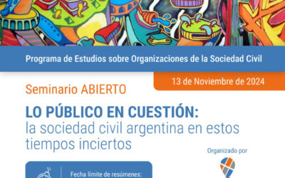 LO PÚBLICO EN CUESTIÓN: la sociedad civil argentina en estos tiempos inciertos